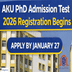 AKU PhD Admission Test 2026 Registration Begins @akubihar.ac.in; Apply by January 27